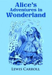 Alice s Adventures in Wonderland