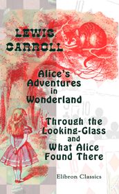 Alice s Adventures in Wonderland.