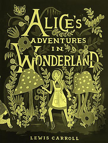 Alice's Adventures in Wonderland - Carroll Lewis