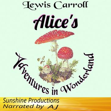 Alice's Adventures In Wonderland - Carroll Lewis