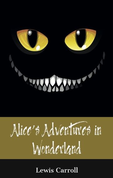 Alice's Adventures in Wonderland (150 Year Anniversary Edition) - Carroll Lewis