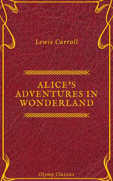 Alice's Adventures in Wonderland (Olymp Classics) - Carroll Lewis