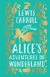 Alice s Adventures in Wonderland