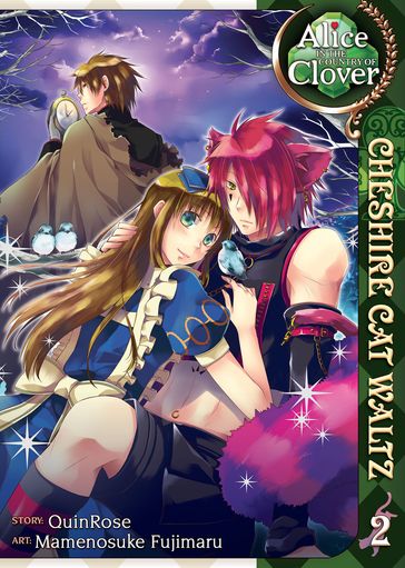 Alice in the Country of Clover: Cheshire Cat Waltz Vol. 2 - Mamenosuke Fujimaru - Quinrose