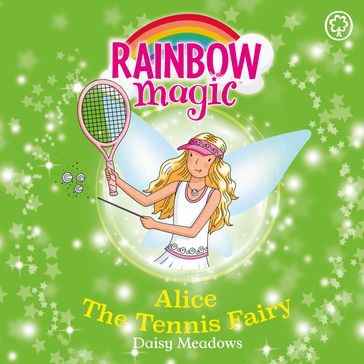 Alice the Tennis Fairy - Daisy Meadows