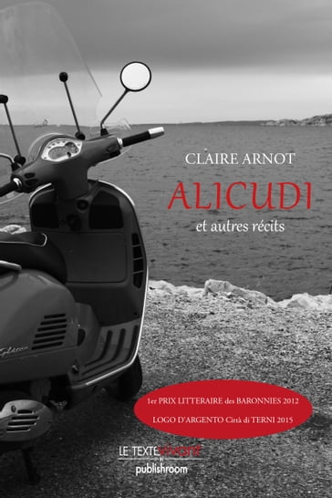 Alicudi et autres récits - Claire Arnot