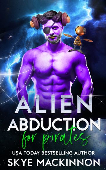 Alien Abduction for Pirates - Skye Mackinnon