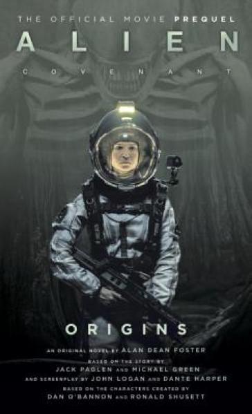 Alien: Covenant 2 - The Official Prequel to the Blockbuster Film - Titan Books
