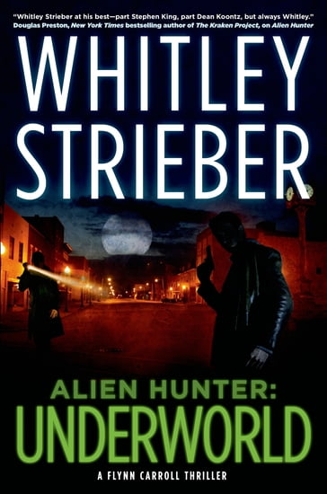 Alien Hunter: Underworld - Whitley Strieber