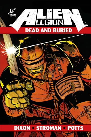 Alien Legion: Dead and Buried - Carl Potts - Chuck Dixon - Larry Stroman