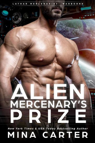 Alien Mercenary's Prize - Mina Carter