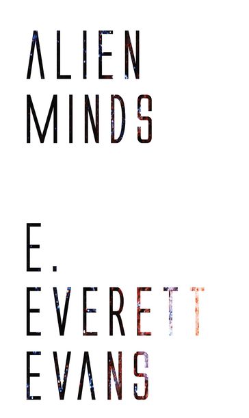 Alien Minds - E. Everett Evans