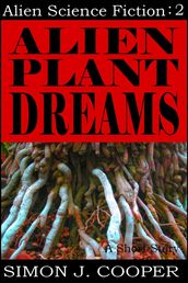 Alien Plant Dreams