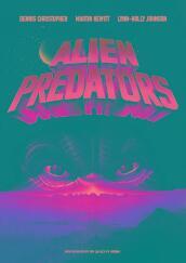 Alien Predators (Restaurato In Hd)