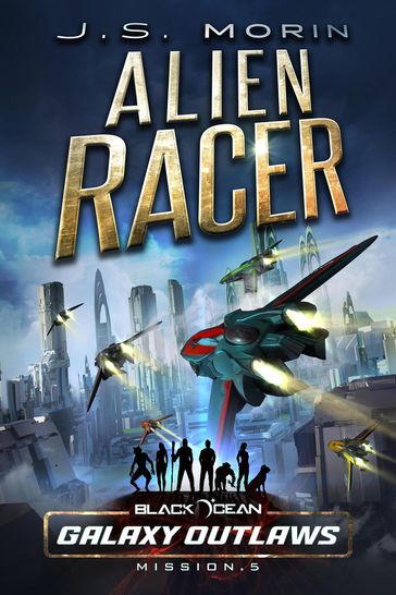 Alien Racer - J.S. Morin