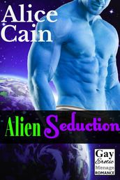 Alien Seduction [Gay menage romance]