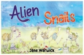 Alien Snails: Adventures on Earth.
