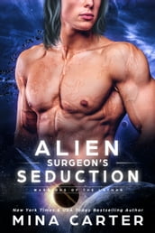 Alien Surgeon s Seduction
