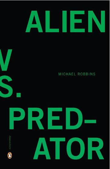 Alien vs. Predator - Michael Robbins