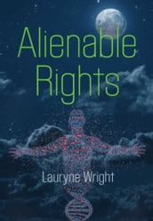 Alienable Rights