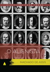 O Alienista - Clássicos Para Todos