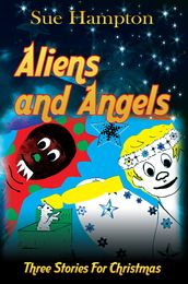 Aliens and Angels