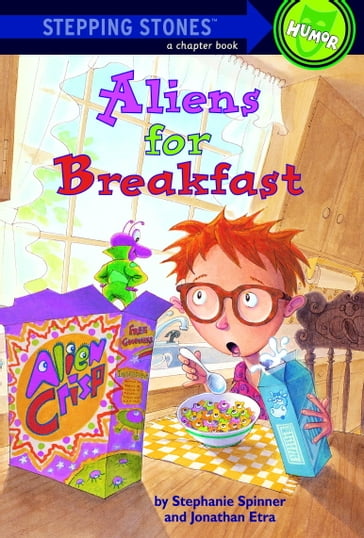 Aliens for Breakfast - Jonathan Etra - Stephanie Spinner