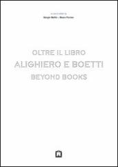 Alighiero e Boetti. Oltre il libro. Ediz. italiana e inglese