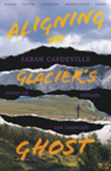 Aligning the Glacier's Ghost - Sarah Capdeville