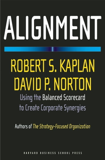 Alignment - Robert S. Kaplan - David P. Norton