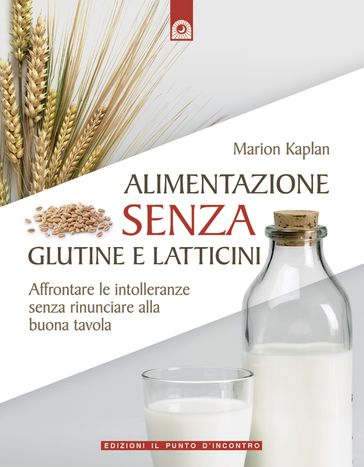 Alimentazione senza glutine e latticini - Marion Kaplan