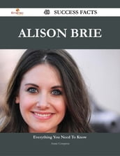 Alison Brie 48 Success Facts - Everything you need to know about Alison Brie