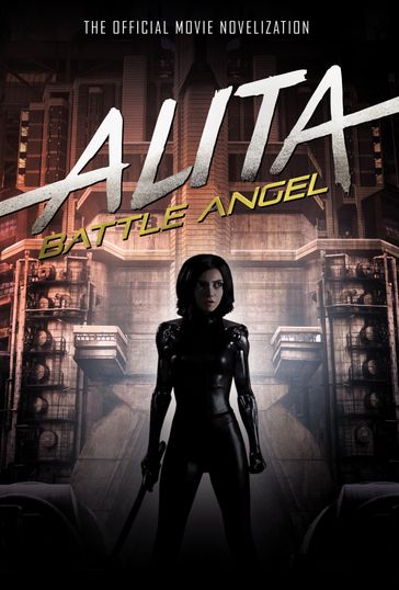 Alita: Battle Angel - Pat Cadigan