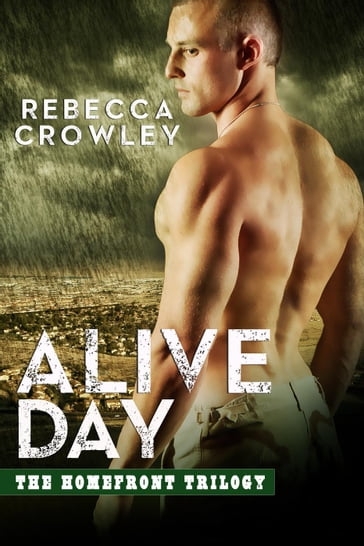 Alive Day - Rebecca Crowley