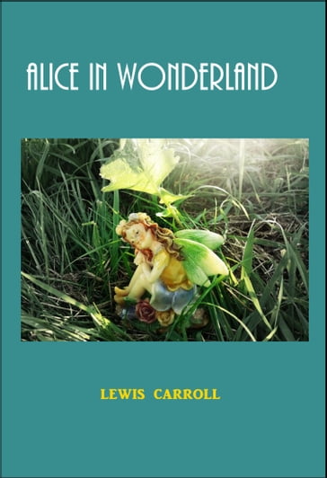 Alive in Wonderland - Carroll Lewis