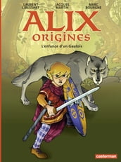 Alix Origines (Tome 1) - L enfance d un Gaulois