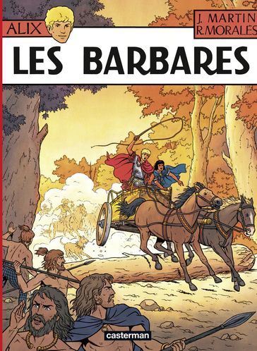 Alix (Tome 21) - Les Barbares - Jacques Martin - Rafael Morales