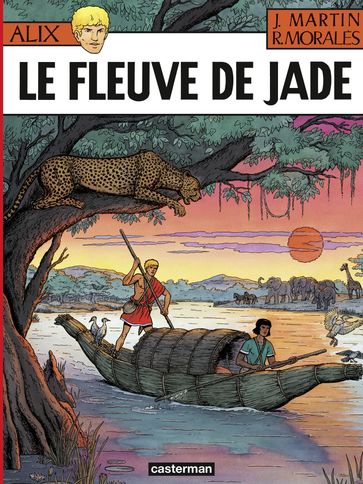 Alix (Tome 23) - Le Fleuve de Jade - Jacques Martin - Rafael Morales