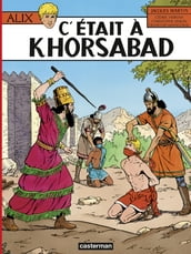 Alix (Tome 25) - C était à Khorsabad