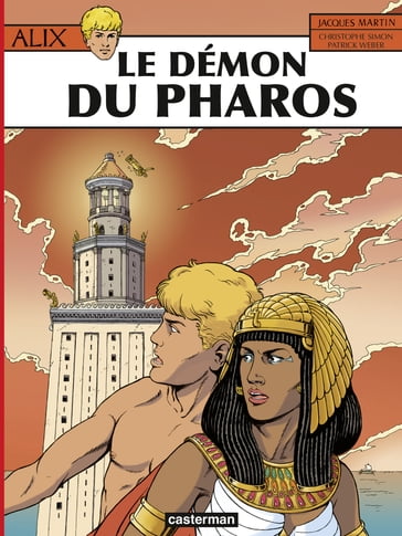 Alix (Tome 27) - Le Démon du Pharos - Manuela Jumet - Christophe Simon - Jacques Martin - Patrick Weber