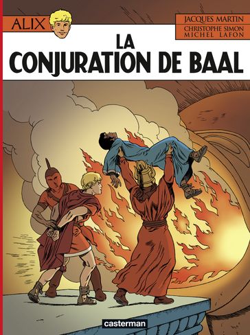 Alix (Tome 30) - La Conjuration de Baal - Manuela Jumet - Jacques Martin - Christophe Simon - Michel Lafon