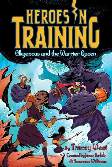 Alkyoneus and the Warrior Queen - Joan Holub - Suzanne Williams - Tracey West