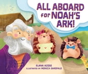 All Aboard for Noah s Ark!