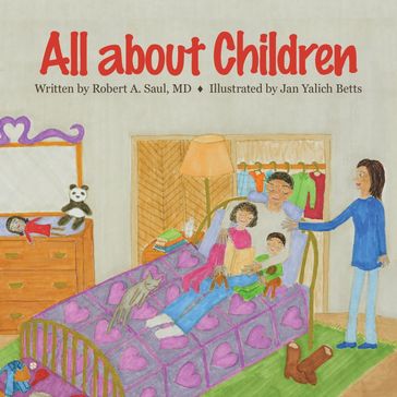 All About Children - Robert A Saul