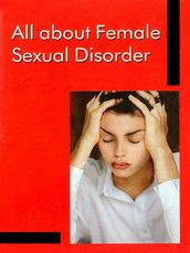 All About Female Sexual Disorder