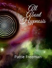 All About Hypnosis