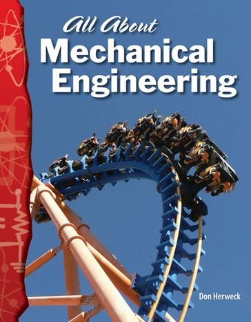 All About Mechanical Engineering: Read Along or Enhanced eBook - Don Herweck