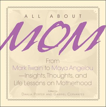 All About Mom - Dahlia Porter - Gabriel Cervantes