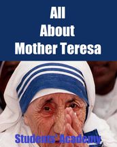 All About Mother Teresa