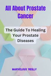 All About Prostate Cancer